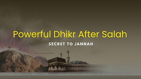 Adhkar After Salah | 6 Powerful Remembrances After Prayer | Daily Dhikr Guide