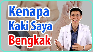Kenapa Kaki Saya Bengkak