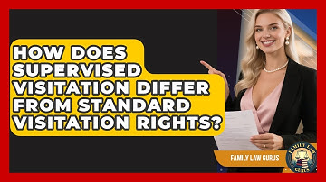 How Does Supervised Visitation Differ From Standard Visitation Rights? | Family Law Gurus News