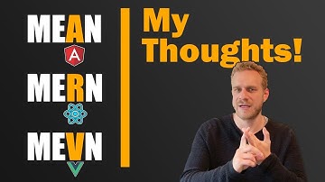 MEAN, MERN, MEVN - What they