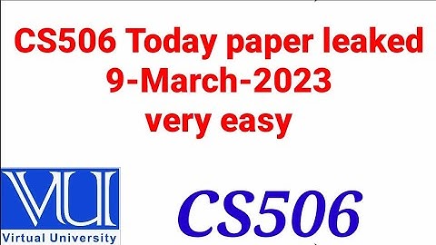 CS506 Final term fall 2022 paper leaked | cs506 today paper fall 2022