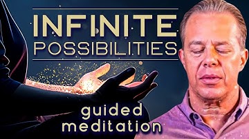 ✨ENTER THE FIELD OF INFINITE POTENTIAL 🌌 Guided Expansion & Quantum Awakening | Dr. Joe Dispenza