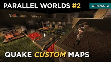 Quake Maps - Parallel Worlds #2