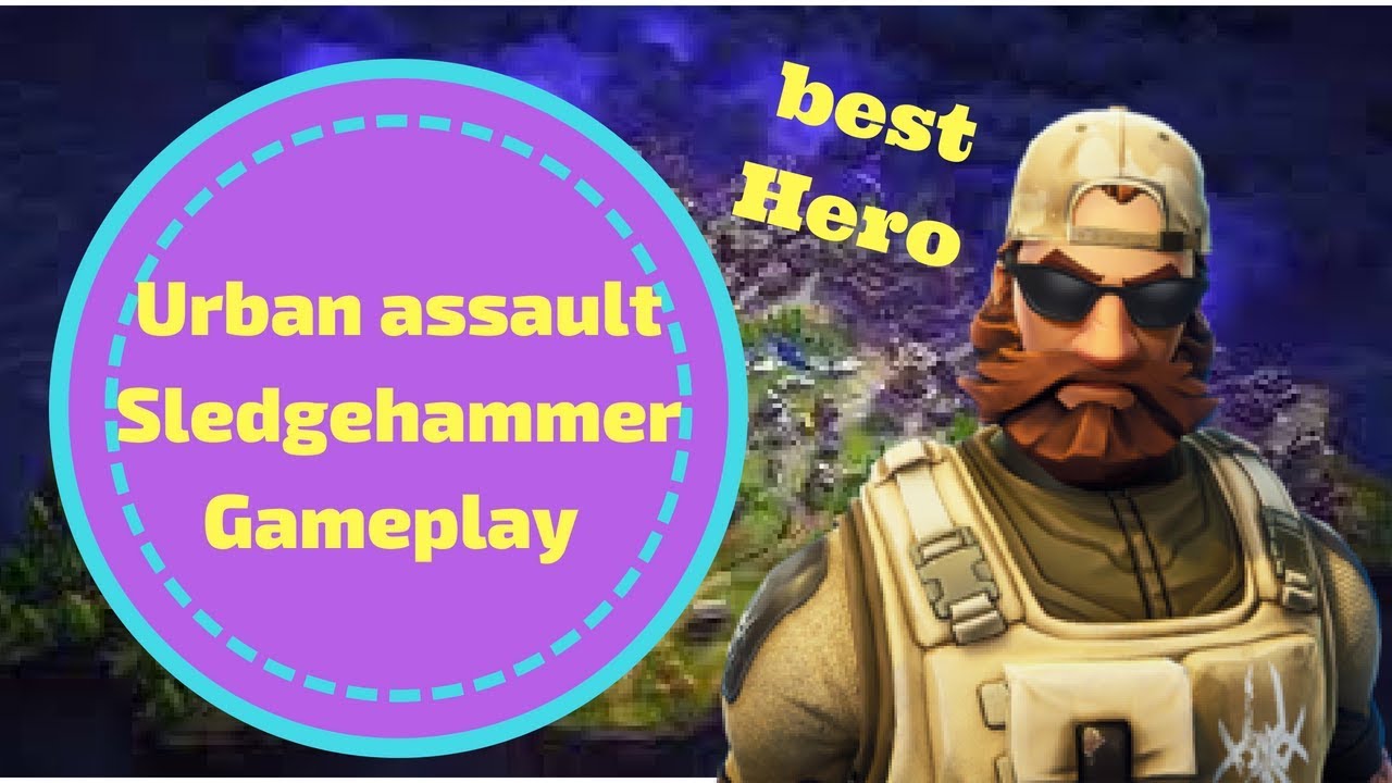 Urban assault sledgehammer YouTube