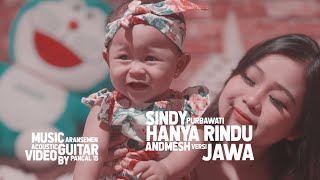 Hanya Rindu - Andmesh Versi Jawa Cover by Sindy Purbawati