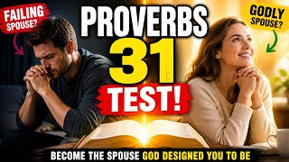 How to Be a Better Spouse Using Proverbs 31 Principles