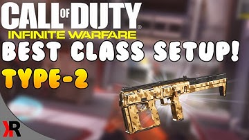 TYPE-2 BEST CLASS SETUP! (Infinite Warfare Best Class Setup!)