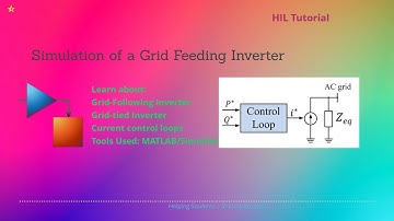 Simulation of Grid Feeding Inverter | Grid-Following Inverter | Griet-Tied Inverter