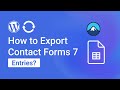 How to Export Contact Form 7 Entries with WPSyncSheets For Contact Form 7?