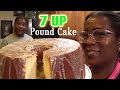 7 Up Pound Cake With A 7 Up Glaze | Traditional Old School Goodness | #PoundCakeQueen👑