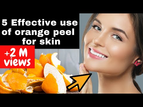 5 Effective Use of🍊orange peel to get Glowing & Anti Aging Skin | Never throw orange peel, in