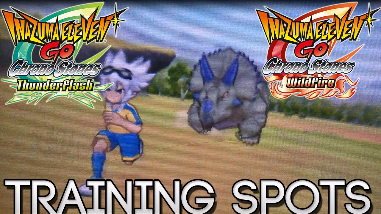 Inazuma Eleven Go Chrono Stone Training Spots