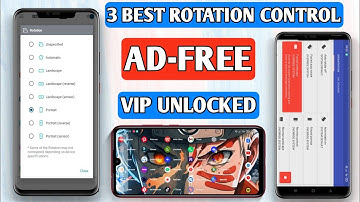 3 Best Screen Rotation Control App For Android