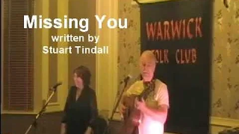 "Missing You" performed by Stuart and Paula Tindal...