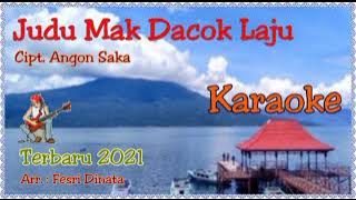 Judu Mak Dacok Laju Karaoke Lagu Orkes Lampung / Cipt.  Angon Saka / Arr. Musik: Fesri Dinata