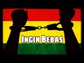 Ingin Kebebasan   Uyeeeeee reggae 2018