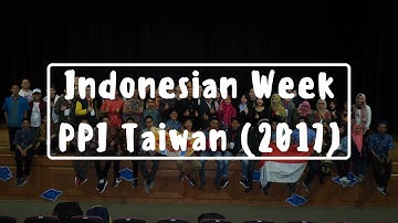 Indonesian Week 2017 (印尼 文化節) PPI Taiwan