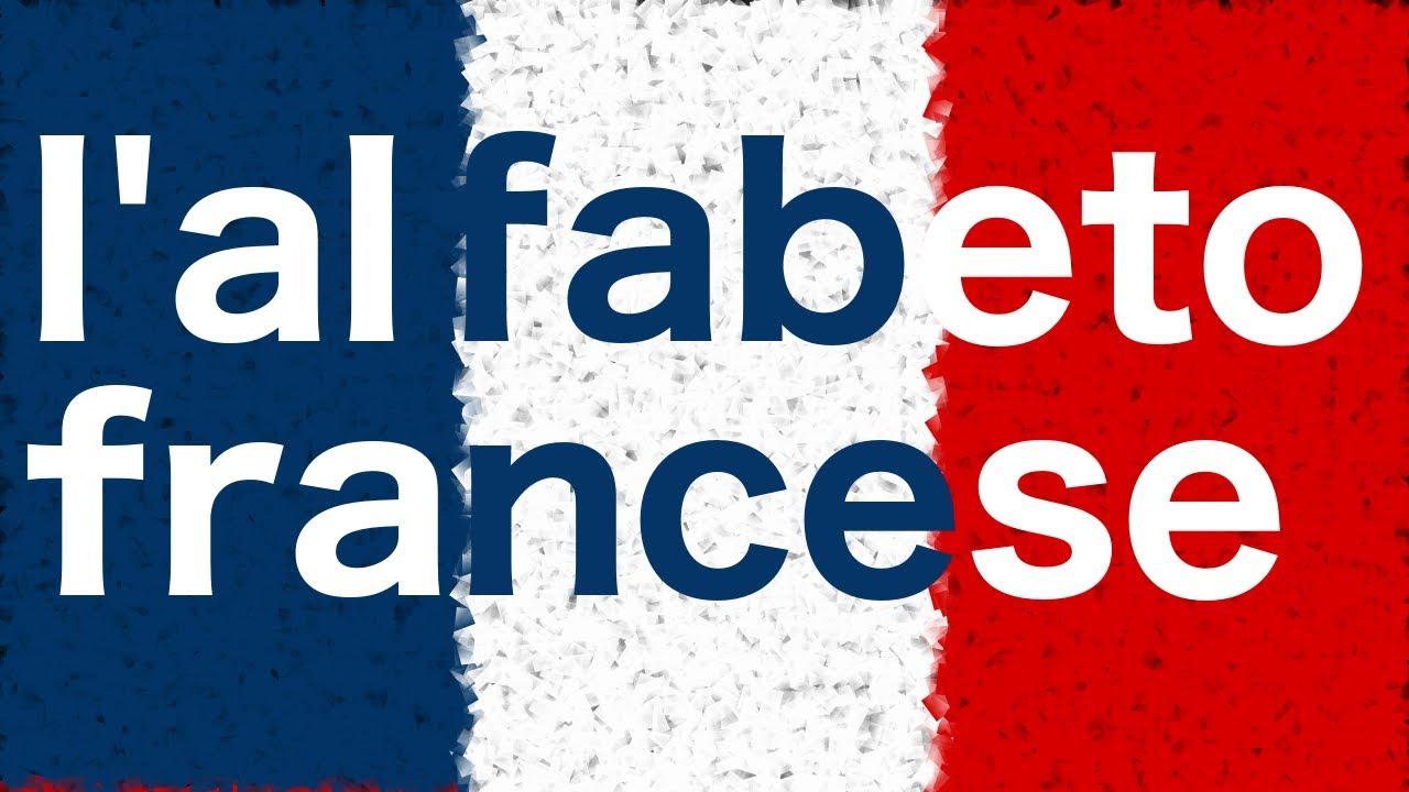 L Alfabeto Francese In 4 Minuti Youtube