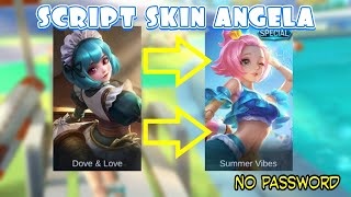 SCRIPT SKIN ANGELA SUMMER VIBES NO PASWORD || WITH GAMEPLAY CLASIC || MOBILE LEGEND