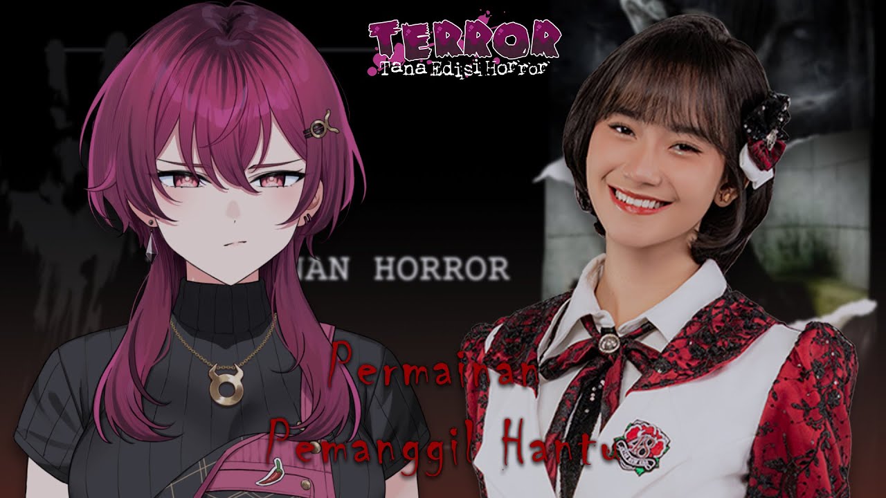 【TERROR】Bahas permainan pemanggil hantu sama Kak Freya JKT48【Tana Nona - JKT48V】