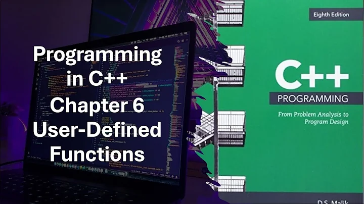 Programming in C++ Chapter 6 User-Defined Functions