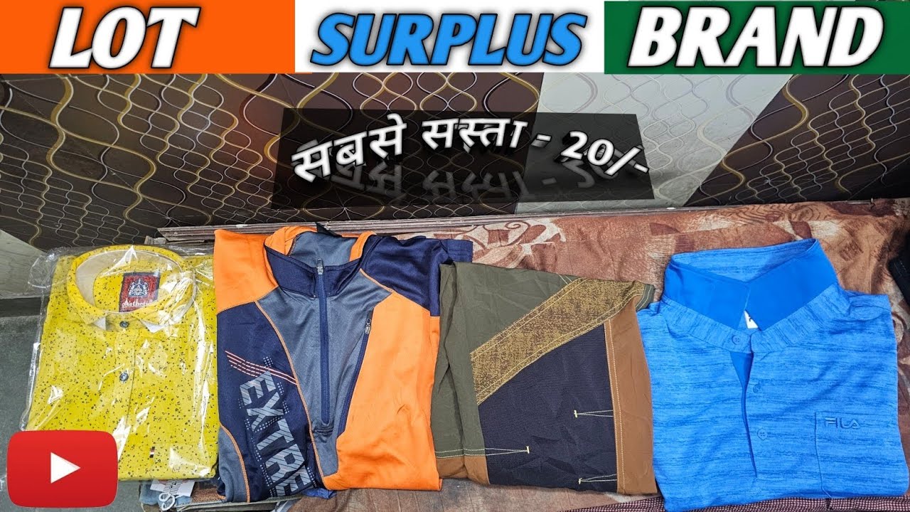 सबसे सस्ता Brand Surplus Lot Only Rs - 20/- (Azad Market Delhi) 🤑🤑✅️