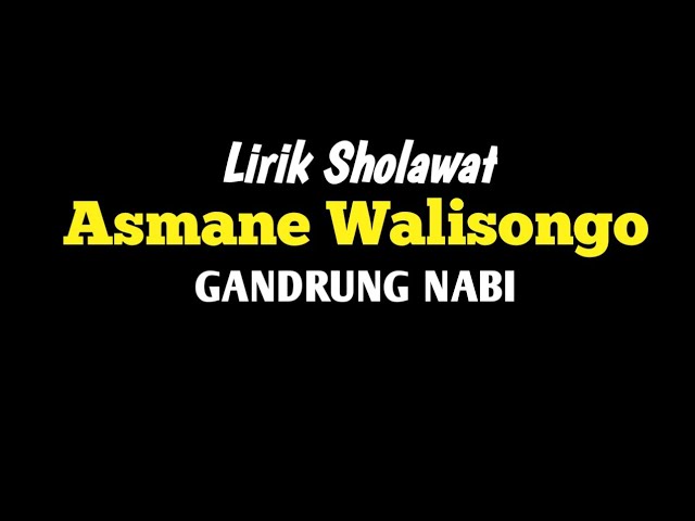 Lirik Sholawat Viral sunan gresik maulana malik ibrahim(Asmane Walisongo class=