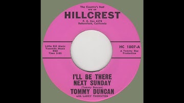 TOMMY DUNCAN-I'll Be There Next Sunday HILLCREST HC 1807-A