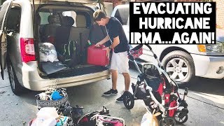 WE HAD TO EVACUATE... again! HURRICANE IRMA