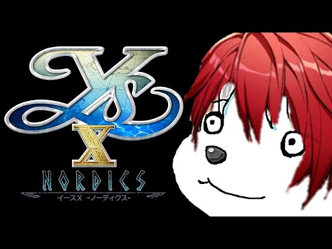 #2【イース10】月夜の晩にｨｲ...ヤイサホー【VOLGのゲーム放送＠2601】