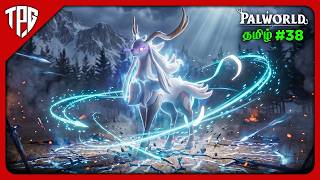 Celesdir Boss Fight | Palworld  Gameplay Tamil | Episode 38