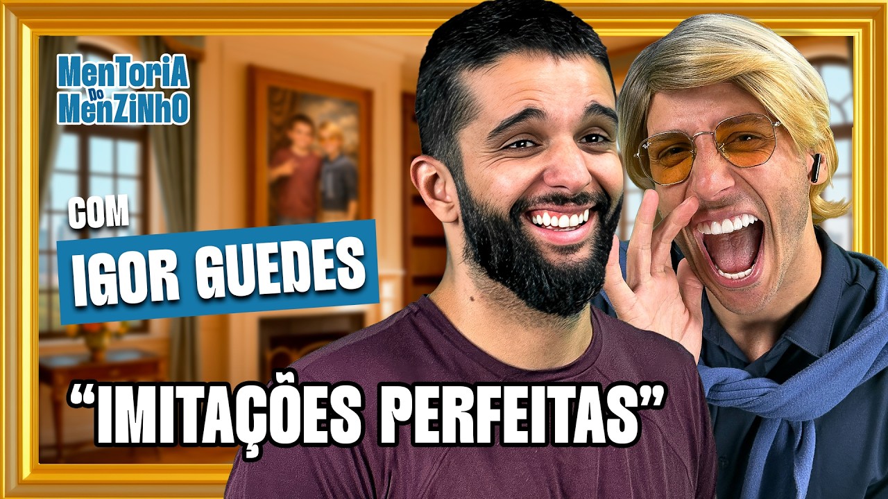 IGOR GUEDES E MENZINHO reagem a IMITAÇÕES PERFEITAS | T2E10