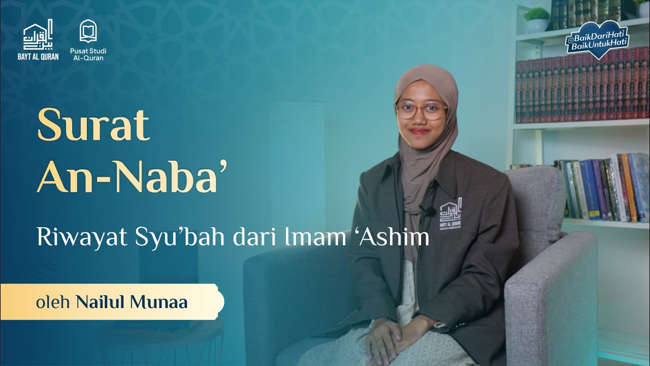 Surat An-Naba' - Riwayat Syu'bah | Nailul Munaa
