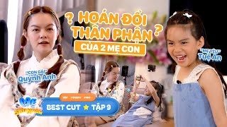 Phạm Quỳnh Anh Và Con Gái HOÁN ĐỔI THÂN PHẬN MẸ CON 1 Ngày Để Hiểu Nhau Hơn | BEST CUT MẸ SIÊU NHÂN