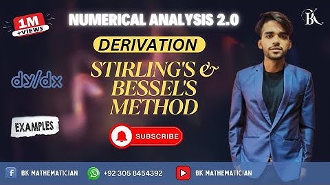 Derivative Using Stirling’s & Bessel’s Method | Examples | Differentiation | Numerical Analysis 2.0