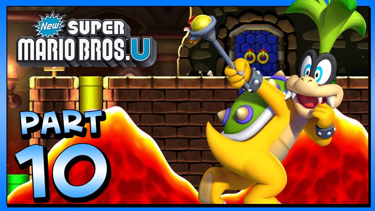 New Super Mario Bros U Episode 10 Iggy's Volcanic Castle YouTube