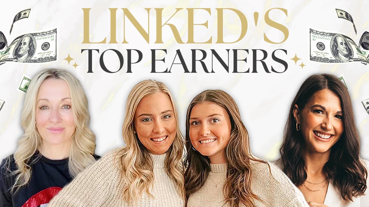 Linked's Top Earners: How They Made $50,000+ in Less Than Six Months ...