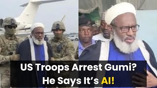 US Military Arrest Of Sheikh Gumi? Cleric Says Viral Photos Are AI FAKE