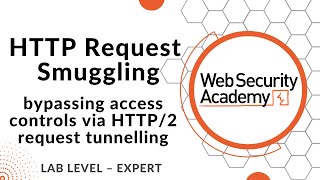 Lab: Bypassing access controls via HTTP/2 request tunnelling