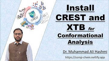 Tutorial 01 | Installing CREST & xTB for Conformational Analysis Setup