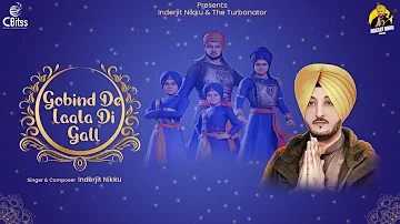 GOBIND DE LAALA DI GALL | Inderjit Nikku | Latest Punjabi Song 2021