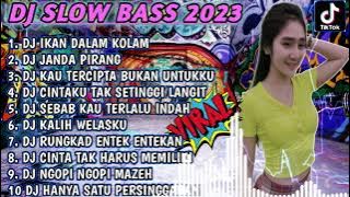 DJ TIKTOK TERBARU 2023 - DJ IKAN DALAM KOLAM X JANDA PIRANG X KAU TERCIPTA BUKAN UNTUKKU FULL BASS