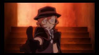 Chuuya Saying &quot;Next time you wont be so lucky!&quot; Bungou Stray Dogs [Dub]