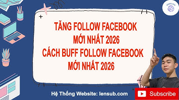 ✅Buff Follow Facebook Mới Nhất 2026 ✅Cách Buff Follow Facebook✅Cách Tăng Theo Dõi Facebook 2026
