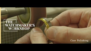 The Watchmaker's Workshop: Case Polishing