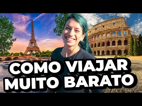 Como viajar barato sem vender um rim: 12 DICAS PARA A VIAGEM PERFEITA após a pandemia