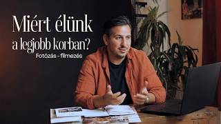 A múlt és a jelen egy korban - fotózás - filmezés