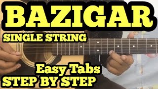 Video thumbnail of "Baazigar Guitar Tabs Lesson | SINGLE STRING | Easy For Beginners | FuZaiL Xiddiqui"