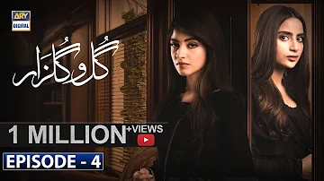 Gul-o-Gulzar | Episode 4 | 4th July 2019 | ARY Digital [Subtitle Eng]