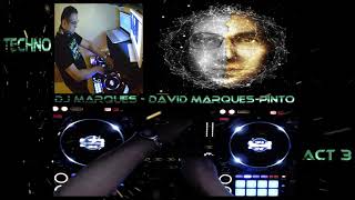 TECHNO ACT 3 - MIXED BY DJ MARQUES